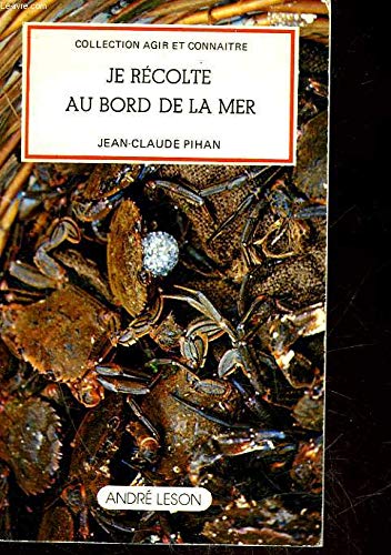 Je récolte au bord de la mer gratuit Je récolte au bord de la mer gratuit