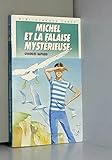 MICHEL ET LA FALAISE MYSTERIEUSE