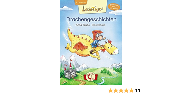 Lesetiger Drachengeschichten Amazon De Taube Anna Broska Elke Bucher