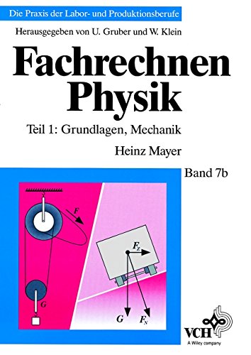 Fachrechnen Physik: Grundlagen, Mechanik Buchen