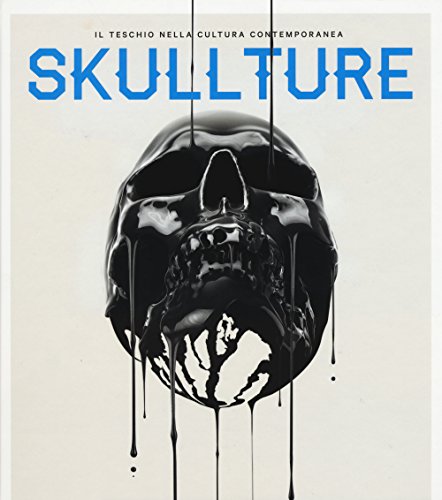Download Skullture. Il teschio nella cultura contemporanea Download Skullture. Il teschio nella cultura contemporanea