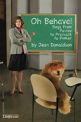 Brand: Dogwise Publishing Oh Behave!: Dogs from Pavlov to Premack to Pinker