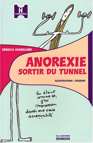 <a href="/node/9151">Anorexie, sortir du tunnel</a>