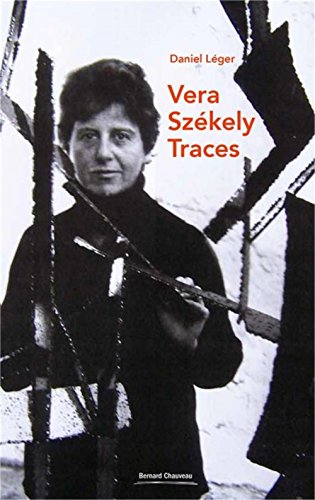 Vera Szekely : Traces