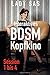 BDSM Kopfkino 1 bis 4: Interaktive Sessions mit Herrin Lady Sas by 