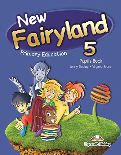 New fairyland 5 primary education pupil's pack (spain)