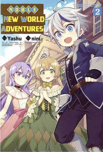 Noble New World Adventures — Tome 2
