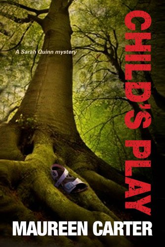 Download Child's Play: A Sarah Quinn British Police Procedural (A Sarah Quinn Mystery)