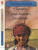 Comme une fourmi cavalière