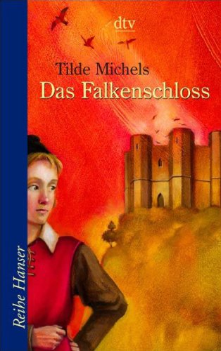 Das Falkenschloss (Reihe Hanser)