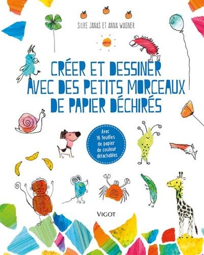 couverture de : Cr&eacute;er et dessiner avec des petits morceaux de papier d&eacute;ch...
