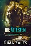 Die Ältesten - The Elders (Gedankendimensionen 4) von Dima Zales