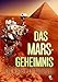 Produktbild Das Mars-Geheimnis: und weitere Enthüllungen