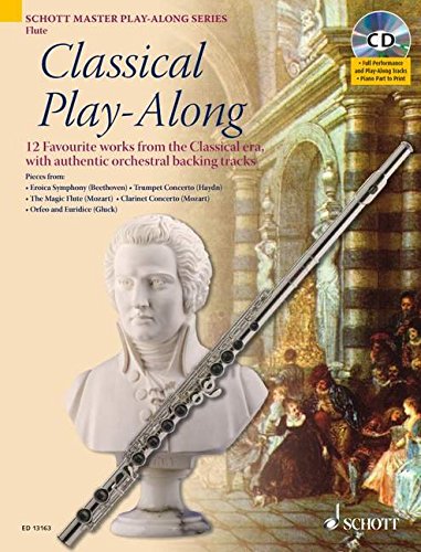 Download Classical Play-Along: 12 bekannte Stücke der Klassik mit authentischen Orchester-Playbacks. Flöte. Ausgabe mit CD. (Schott Master Play-Along Series) Download Classical Play-Along: 12 bekannte Stücke der Klassik mit authentischen Orchester-Playbacks. Flöte. Ausgabe mit CD. (Schott Master Play-Along Series)