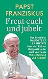 Image de Freut euch und jubelt: Das Schreiben GAUDETE ET EXSULTATE über den Ruf zur Heiligkeit in der Welt v