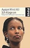 Image de Ich klage an: Plädoyer für die Befreiung der muslimischen Frauen (Piper Taschenbuch, Band 24791)