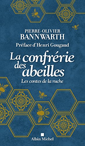couverture de : La confr&eacute;rie des abeilles