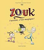 L'AMITIÉ C'EST MAGIQUE !