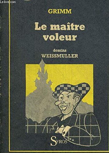 couverture de : Le ma&icirc;tre voleur