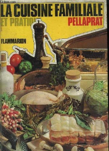 Download La cuisine familiale et pratique. Download La cuisine familiale et pratique.