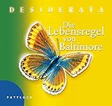 Image de Desiderata: Die Lebensregel von Baltimore