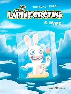 jaquette livre The Lapins Crétins, tome 6 : Dailyrarium