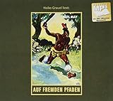Auf fremden Pfaden: Reiseerzählungen, mp3-Hörbuch, Band 23 der Gesammelten Werke (Karl Mays Gesammelte Werke) by