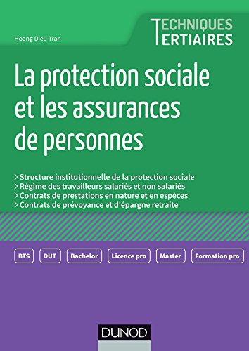 Livres Couvertures de La protection sociale et les assurances de personnes (Techniques Tertiaires)