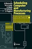 Image de Scheduling Computer and Manufacturing Processes
