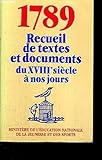 1789 Recueil de textes et documents du XVIIIe siècle à nos jours (Révolution française)