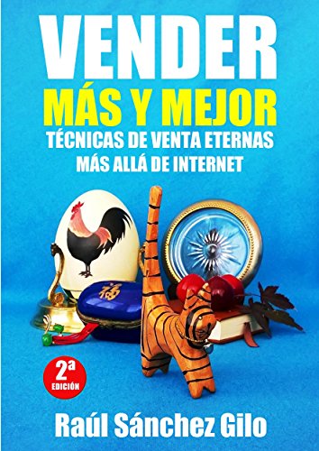 Download Vender Más y Mejor: Técnicas de Venta Eternas mas allá de Internet (Pensamientos Vendedores nº 1) Download Vender Más y Mejor: Técnicas de Venta Eternas mas allá de Internet (Pensamientos Vendedores nº 1)
