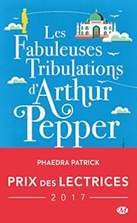 Les fabuleuses tribulations d'Arthur Pepper par Patrick