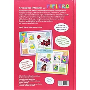 Creaciones Infantiles con Fieltro: Diseños muy Originales y Fáciles de Seguir Paso a Paso (Mi Primer Blog de Manualidades)