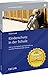 Produktbild Kinderschutz in der Schule: Was tun bei Verdacht auf Misshandlung, sexuellen Missbrauch oder Gewalt