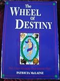 Wheel of Destiny: The Tarot Reveals Your Master Plan : The Master Spread of the Tarot Major Arcana (Llewellyn's New Age Tarot Series) by 
