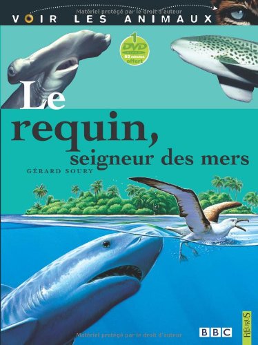 Le requin, seigneur des mers