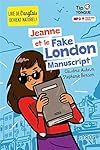 Jeanne et le Fake London Manuscript