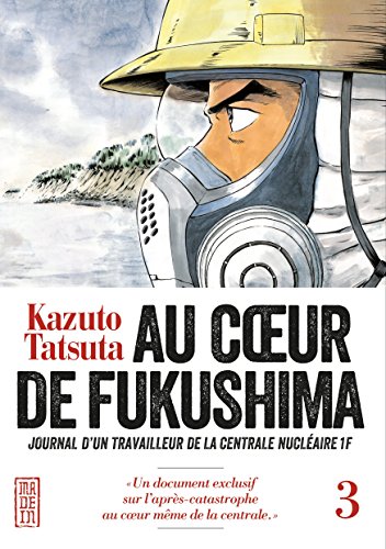 Au coeur de Fukushima — Tome 3