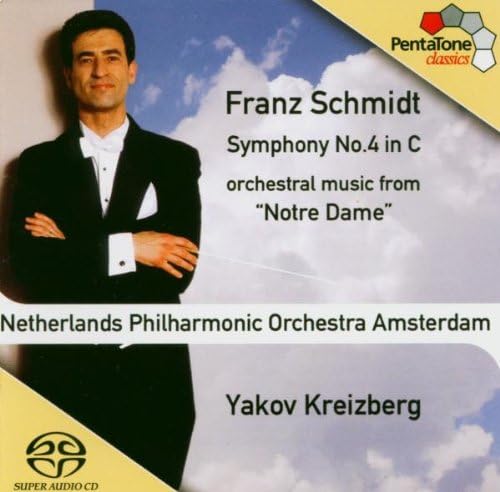 Schmidt: Symphony 4, Orchestral music from "Notre Dame"
