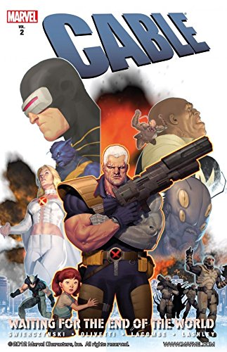 Cable Vol. 2: Waiting For the End of the World (Cable (2008-2010)) (English Edition)