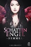 Schattenengel: Buch 2 - Himmel by