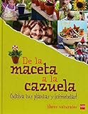Image de De la maceta a la cazuela (Libros naturales)