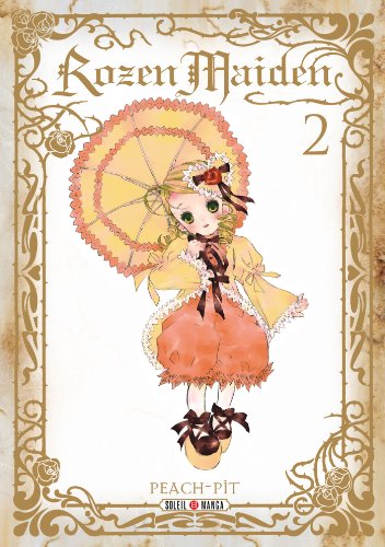 Rozen Maiden T02 (Rozen Maiden saison 1)