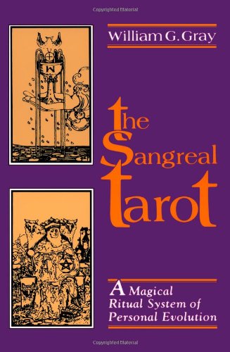 Sangreal Tarot: A Magical Ritual System of Personal Evolution
