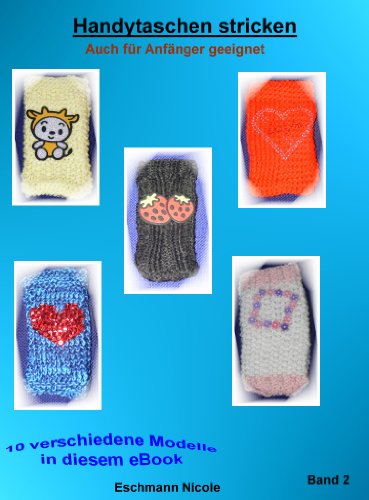 Handytaschen Stricken Band 2 German Edition - 