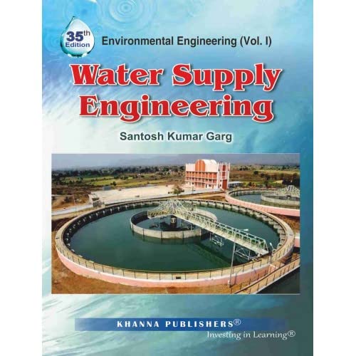 Environmental Engineering Water Supply Engineering Vol.1 Santosh