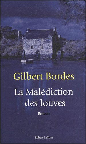 couverture de : La Mal&eacute;diction des Louves