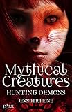 Cover zum Buch Mythical Creatures: Hunting Demons