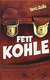 Fett Kohle by 