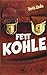 Fett Kohle by 